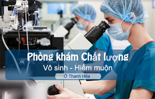 chữa hiếm muộn thanh hóa