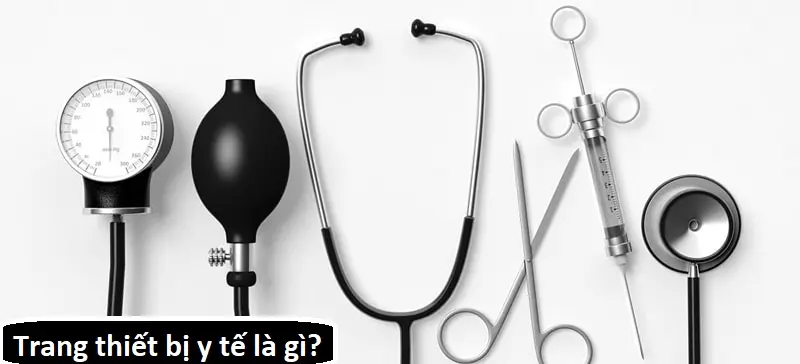Công Ty Nhập Khẩu Thiết Bị Y Tế Và Top 5 Công Ty Uy Tín Nhất