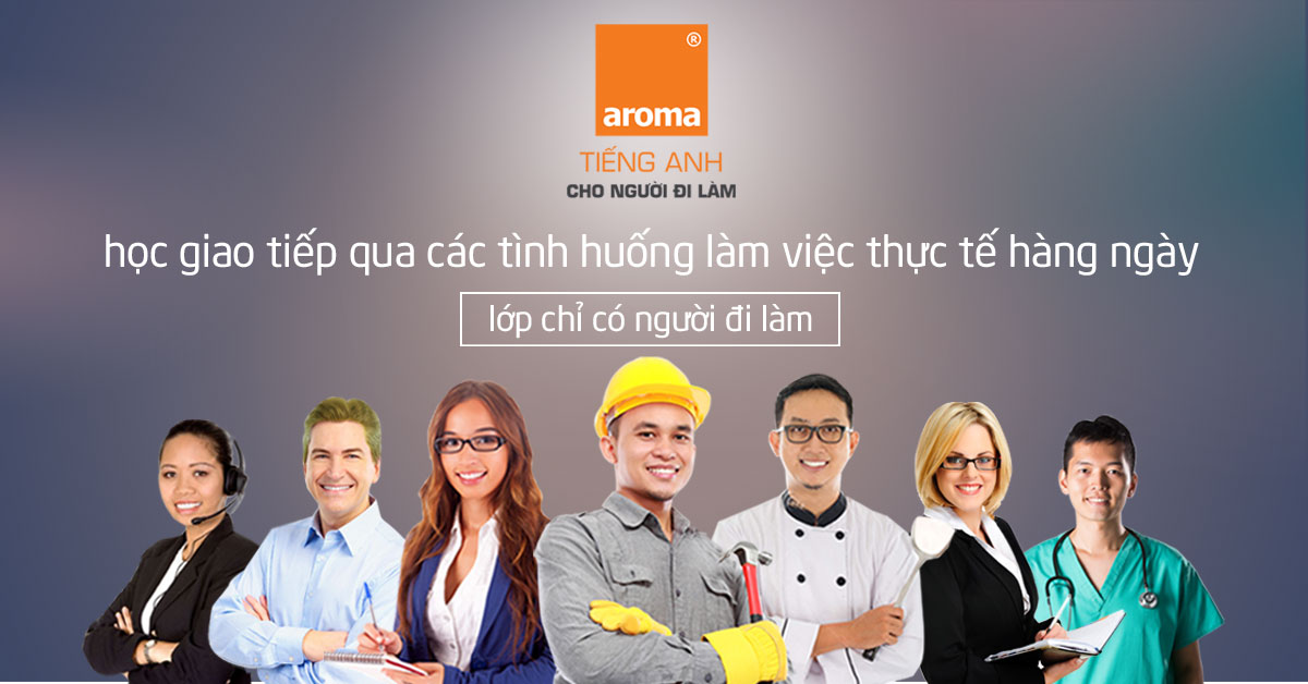 Trung Tâm Tiếng Anh Cho Người Mất Gốc Ở Hà Nội