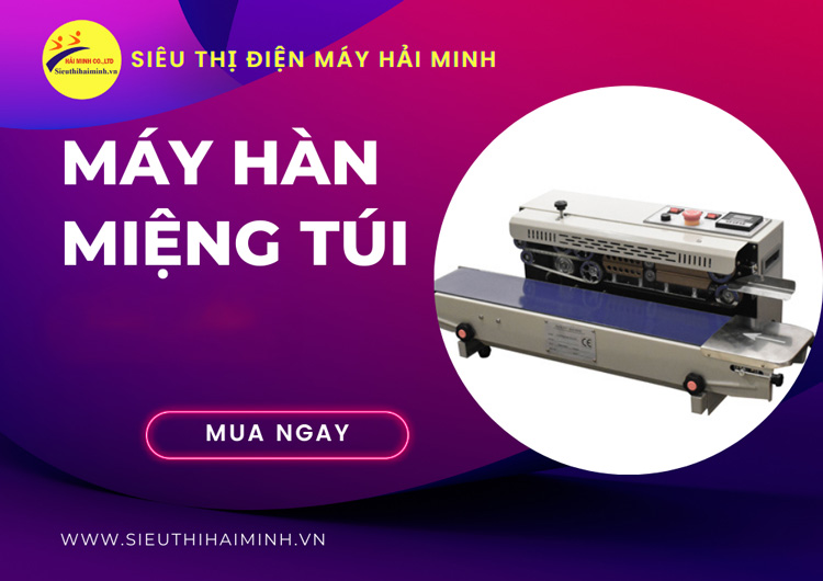 máy hàn miệng túi Hà Nội