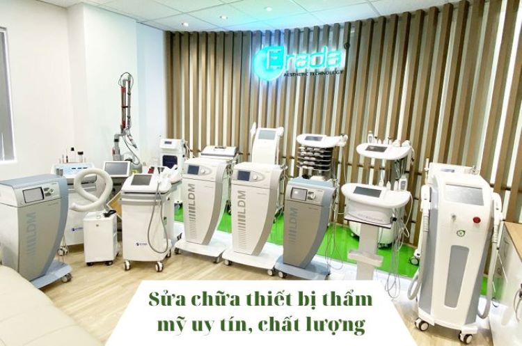 địa chỉ sửa chữa máy thẩm mỹ uy tín tại Việt Nam