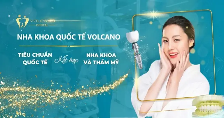 Nha khoa Quốc tế Volcano