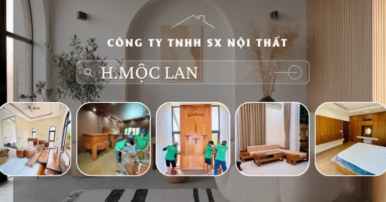 Công Ty TNHH SX Nội thất H Mộc Lan