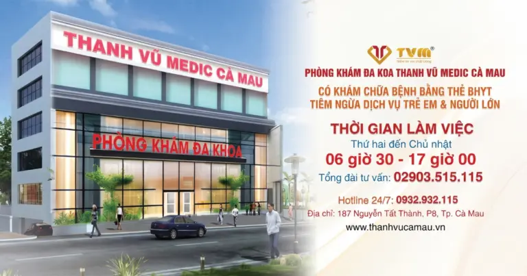 Phòng Khám Đa Khoa Thanh Vũ Medic Cà Mau