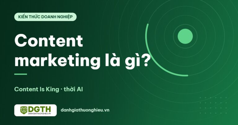 Content marketing là gì? Từ “Content is King” đến nội dung thời AI