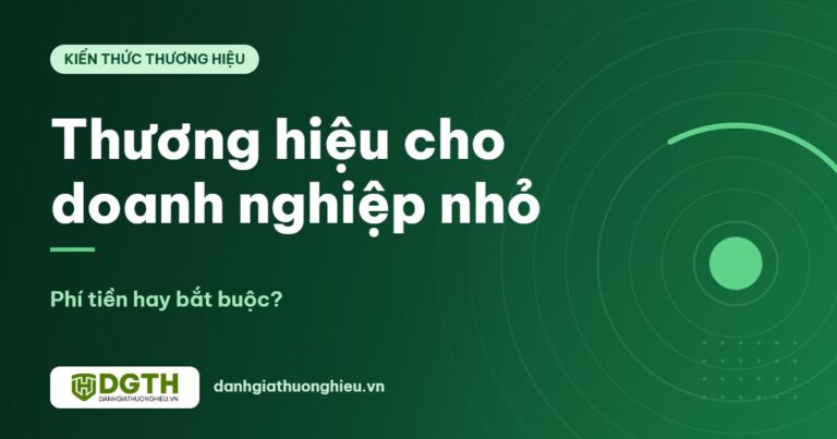 Làm thương hiệu cho doanh nghiệp nhỏ: phí tiền hay việc bắt buộc?