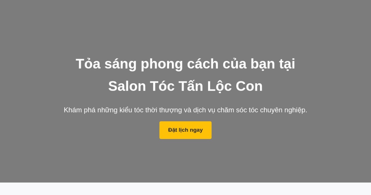 Salon Tóc Tấn Lộc Con