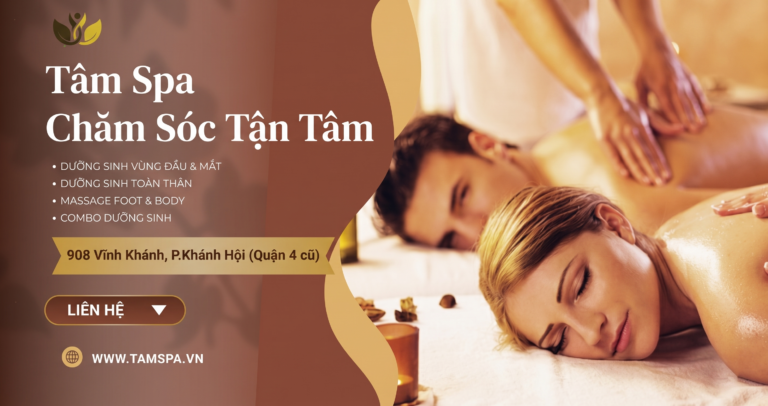 Tâm Spa (Gội Đầu Dưỡng Sinh – Vai Cổ Gáy )